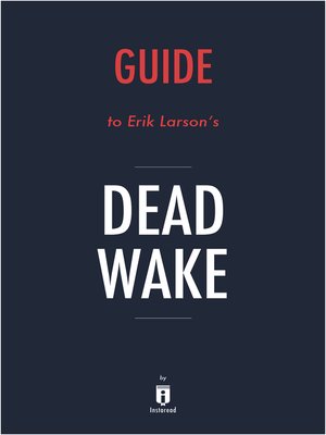 cover image of Dead Wake by Erik Larson